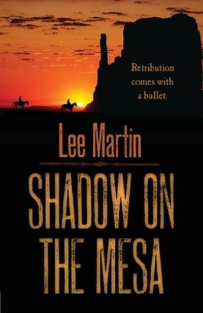 Cover for Lee Martin · Shadow on the Mesa (Paperback Book) (2020)