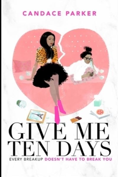 Cover for Candace Parker · Give Me Ten Days (Paperback Book) (2021)