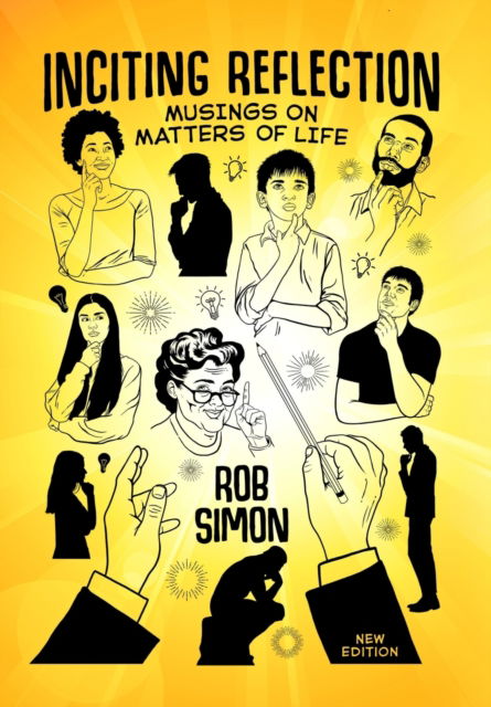 Inciting Reflection - Rob Simon - Bøger - Positive Rhythm Productions - 9781954302006 - 16. juli 2021