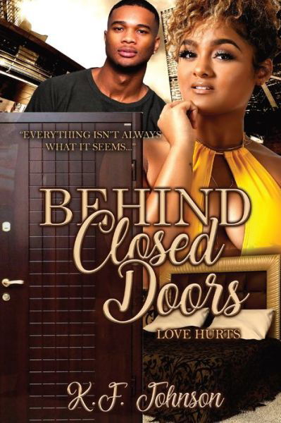 K F Johnson · Behind Closed Doors (Taschenbuch) (2021)