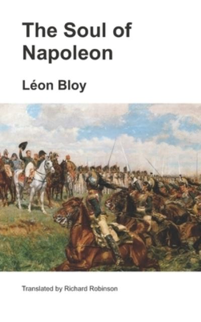 Cover for Leon Bloy · The Soul of Napoleon (Paperback Book) (2021)