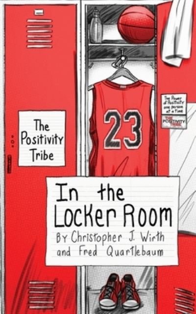 Cover for Christopher J Wirth · The Positivity Tribe in the Locker Room (Paperback Book) (2021)
