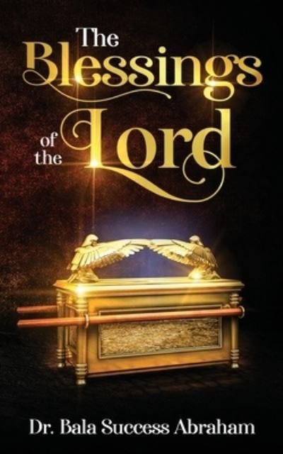 Cover for Bala Success Abraham · The Blessings of the Lord (Paperback Book) (2021)