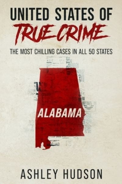 Cover for True Crime Publishing Company LLC · United States of True Crime (Paperback Book) (2021)