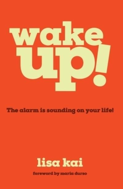 Cover for Lisa Kai · Wake Up! (Paperback Book) (2022)