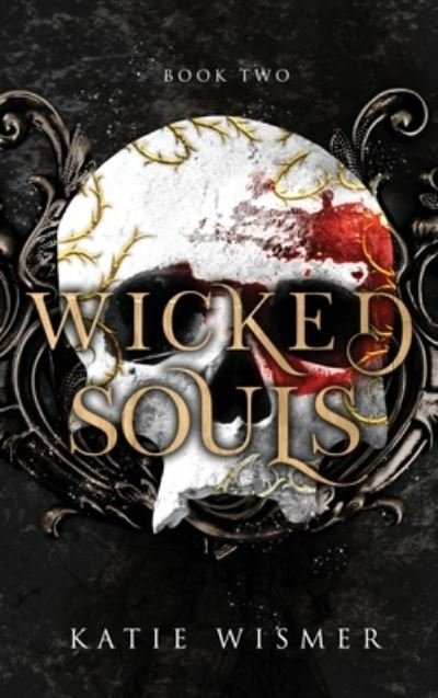 Cover for Katie Wismer · Wicked Souls (Buch) (2022)