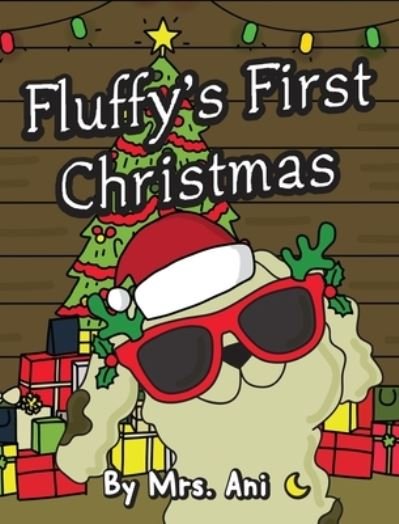 Cover for Ani · Fluffy's First Christmas (Bog) (2022)