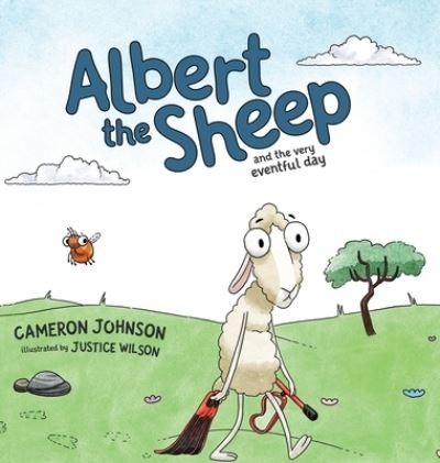 Cover for Cameron Johnson · Albert the Sheep : and the Very Eventful Day (Hardcover Book) (2022)