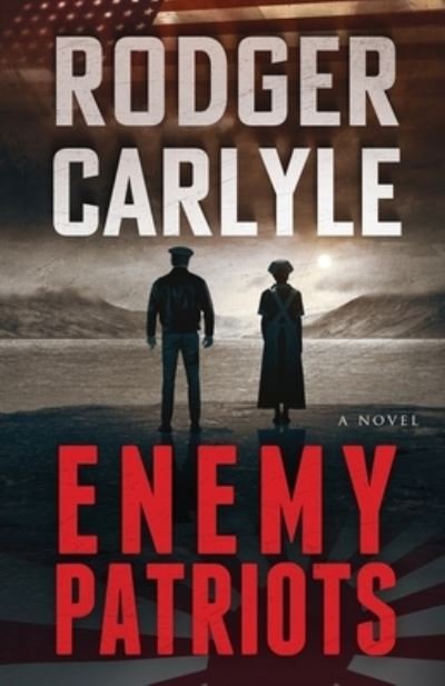 Cover for Rodger Carlyle · Enemy Patriots (Bok) (2022)