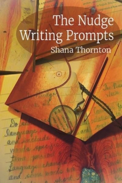 Cover for Shana Thornton · Nudge Writing Prompts (Bok) (2023)