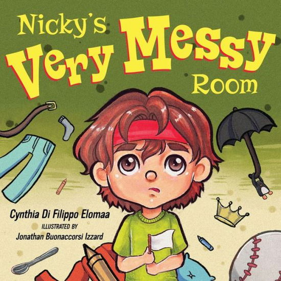 Cover for Cynthia Elomaa · Nicky's Very Messy Room (Book) (2024)
