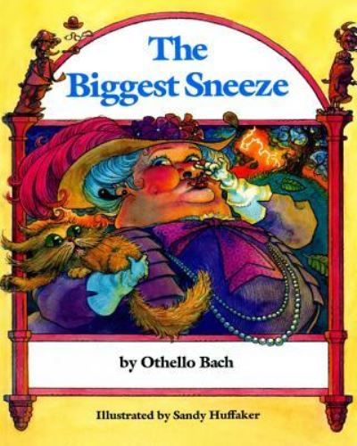 Cover for Othello Bach · The Biggest Sneeze (Paperback Book) (2017)