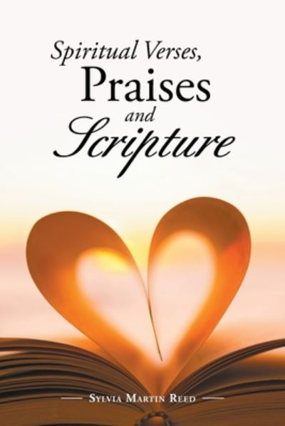 Cover for Sylvia Martin Reed · Spiritual Verses, Praises and Scripture (Paperback Book) (2020)