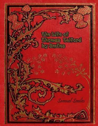 Cover for Samuel Smiles · The Life of Thomas Telford by Smiles (Paperback Book) (2018)