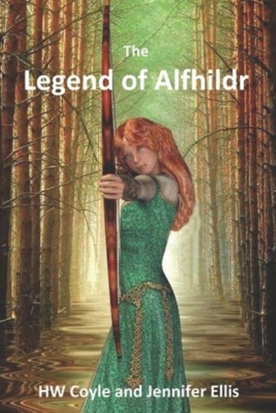 Cover for Jennifer Ellis · The Legend of Alfhildr (Paperback Book) (2020)