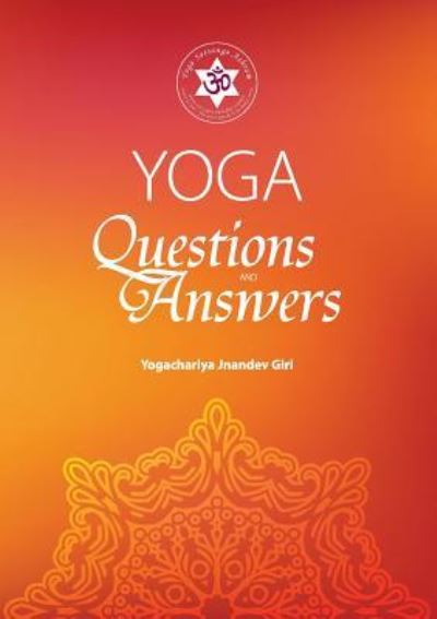 Cover for Yogachariya Jnandev Giri · YOGA YOGA Questions &amp; Answers 2018 (Paperback Book) (2018)