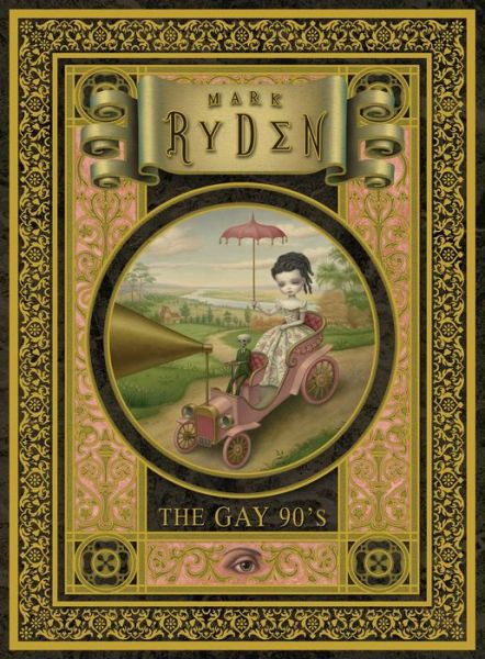 Cover for Mark Ryden · The Gay '90s: A Portfolio: 24 Plates (Flashcards) [Reprint edition] (2019)