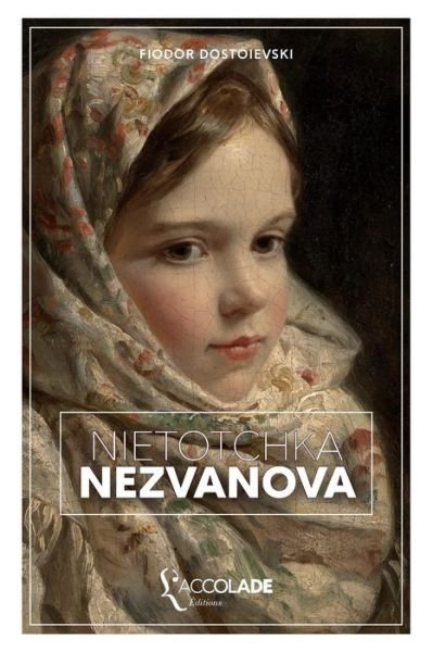Cover for Fiodor Dostoievski · Nietotchka Nezvanova (Paperback Bog) (2017)