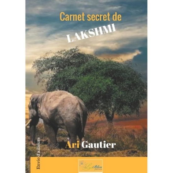 Cover for Ari Gautier · Carnet secret de Lakshmi (Paperback Book) (2018)