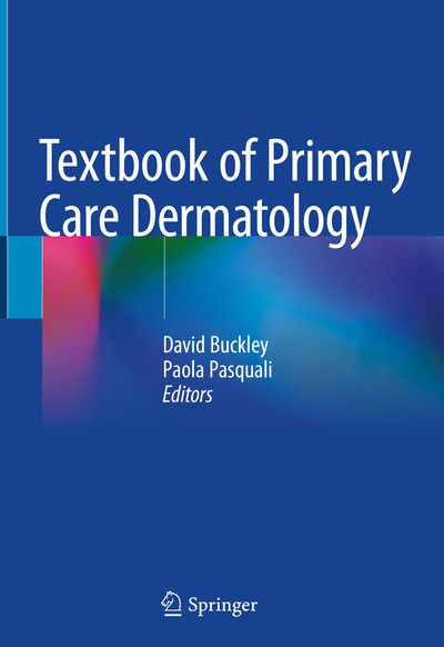 Cover for David Buckley · Textbook of Primary Care Dermatology (Hardcover Book) [1st ed. 2021 edition] (2021)