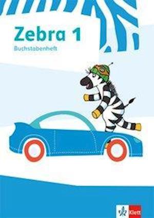 Zebra.2017 1.Schuljahr,Buchstabenheft (Book)