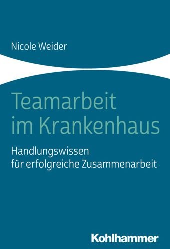 Cover for Nicole Weider · Teamarbeit Im Krankenhaus (Bok) (2020)