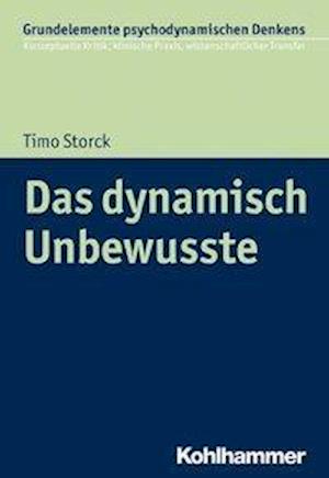 Cover for Storck · Das dynamisch Unbewusste (Book) (2019)