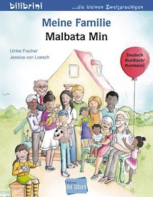 Cover for Ulrike Fischer · Meine Familie. Kinderbuch Deutsch-Kurdisch / Kurmancî (Pamflet) (2021)