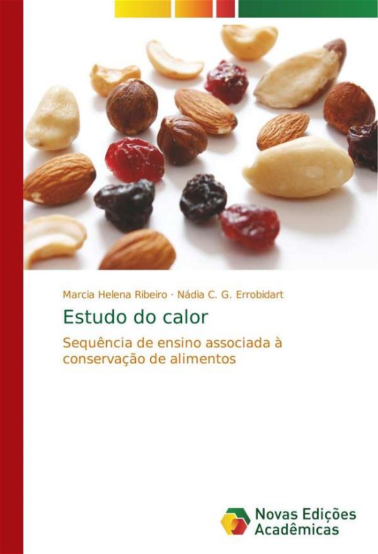 Estudo do calor - Ribeiro - Livros -  - 9783330203006 - 18 de outubro de 2017