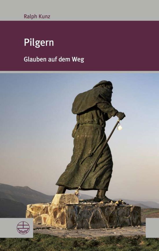 Cover for Kunz · Pilgern (Buch) (2019)