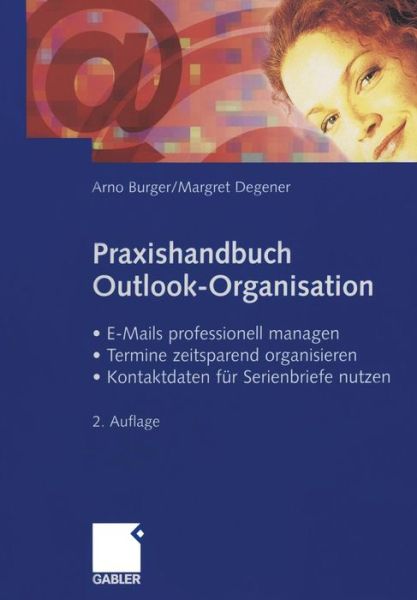 Cover for Arno Burger · Praxishandbuch Outlook-Organisation (Paperback Book) [2.Aufl. 2005 edition] (2005)