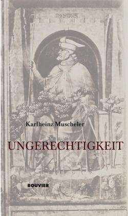 Cover for Muscheler · Ungerechtigkeit (Book)