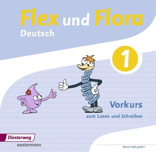 Cover for Heike Baligand · Flex und Flora. Vorkurs z.Lesen u.Sch.1 (Book)
