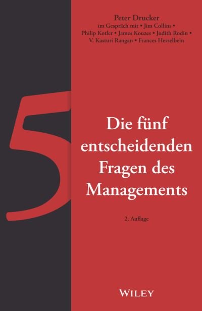 Cover for Peter F. Drucker · Die funf entscheidenden Fragen des Managements (Paperback Bog) (2022)