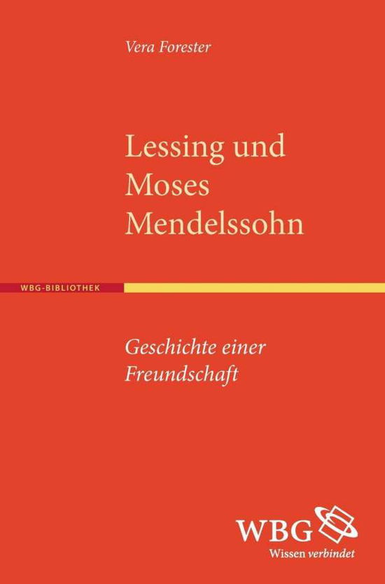 Lessing und Moses Mendelssohn - Forester - Książki -  - 9783534269006 - 