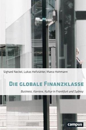 Cover for Neckel · Die globale Finanzklasse (Bog)
