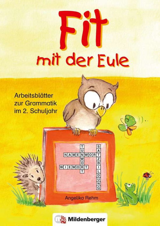 Fit mit der Eule. 2.Schuljahr - Angelika Rehm - Books -  - 9783619131006 - 