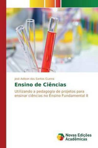 Cover for Dos Santos Guerra Jose Adilson · Ensino De Ciencias (Pocketbok) (2015)
