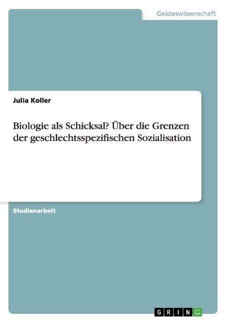 Cover for Koller · Biologie als Schicksal? Über die (Book) [German edition] (2009)