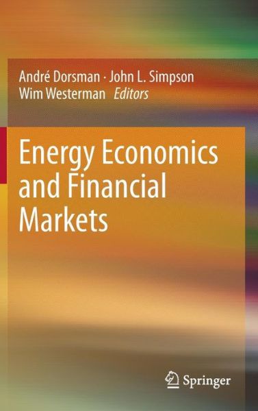 Cover for Andr Dorsman · Energy Economics and Financial Markets (Hardcover Book) [2013 edition] (2012)