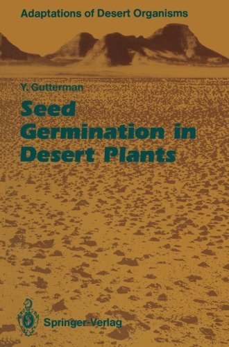 Cover for Yitzchak Gutterman · Seed Germination in Desert Plants - Adaptations of Desert Organisms (Paperback Bog) [Softcover reprint of the original 1st ed. 1993 edition] (2011)