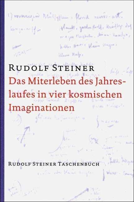 Cover for Rudolf Steiner · Steiner.TB.0760 Steiner.Miterleben d.Ja (Bog)