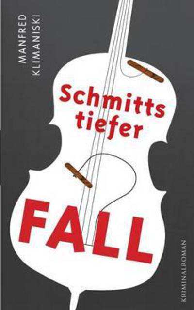 Cover for Manfred Klimanski · Schmitts Tiefer Fall (Paperback Book) (2019)