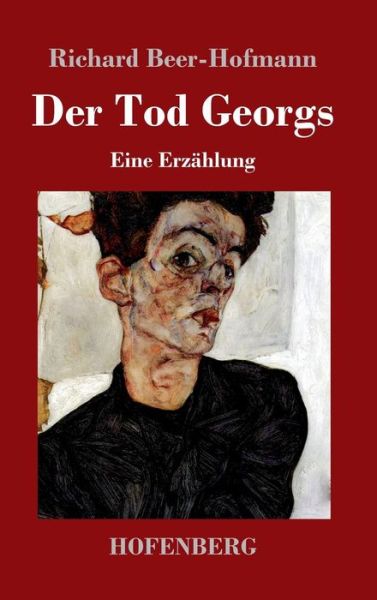 Cover for Beer-Hofmann · Der Tod Georgs (Book) (2017)