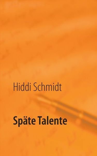 Späte Talente - Wolke - Books -  - 9783744800006 - March 12, 2019