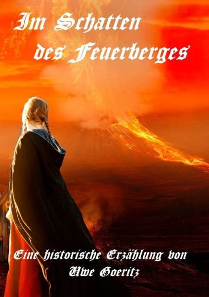 Cover for Goeritz · Im Schatten des Feuerberges (Bok) (2019)