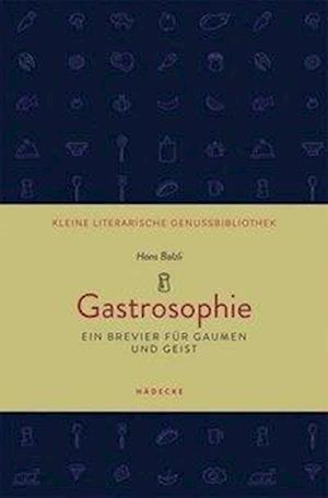 Cover for Balzli · Gastrosophie (Book)