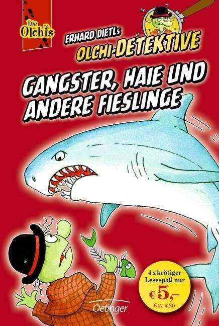 Cover for Dietl · Olchi-Detektive. Gangster, Haie u (Book)