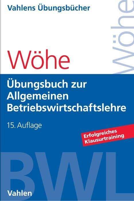 Cover for Wöhe · Übungsb.zur Einf.in d.Allg.BWL (Bog)