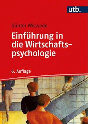 Cover for Günter Wiswede · Einführung in die Wirtschaftspsychologie (Paperback Book) (2021)